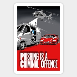 Phishing is a Criminal Offence Sticker